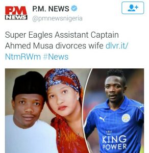 Super Eagles Player Ahmed Musa divorces Wife, set to Marry his new "Queen"